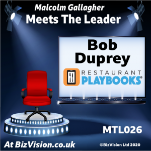 MTL026: Bob Duprey, CEO Restaurant Playbooks talks business of hospitality