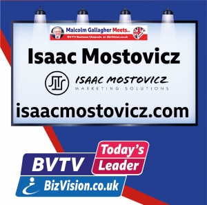 Isaac Mostovicz guests on BVTV Todays Leader Channel at BizVision.co.uk