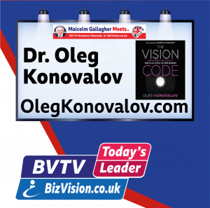 Dr. Oleg Konovalov guests on BVTV at Bizvision.co.uk