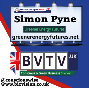 Simon Pyne of Greener Energy Futures on BVTV at BizVision.co.uk