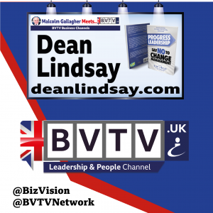 Leaders need to become Progress Agents says Dean Lindsay on BVTV Trilogy