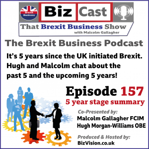 GBF157: At the 5 years Brexit exit stage, the podcast team look back and forward